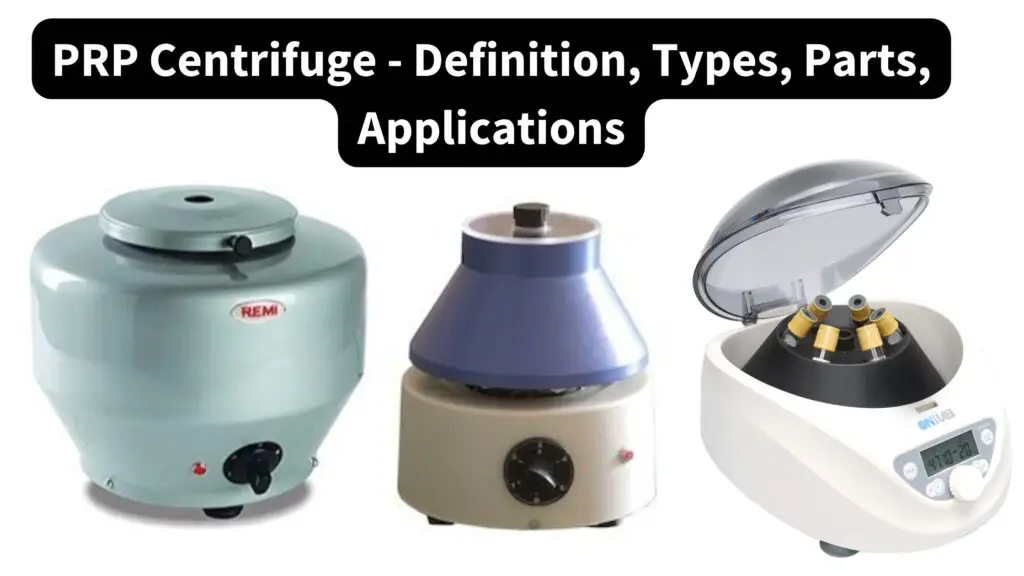 Prp Centrifuge Definition Types Parts Applications Biology Notes