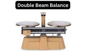 Double Beam Balance – Principle, Parts, Procedure, Uses