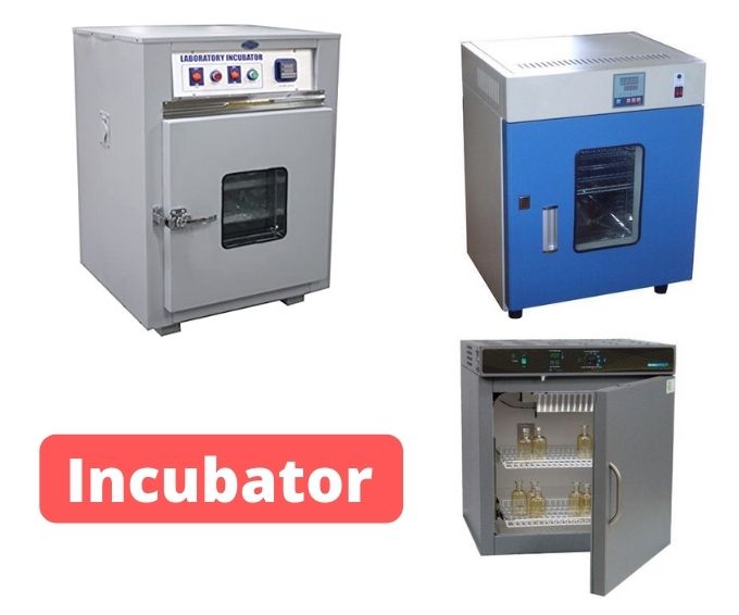 Incubator - Definition, Principle, Components, Types, Operating Procedure, Use.