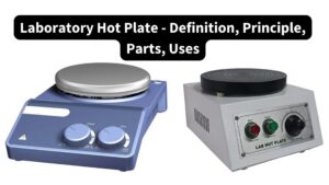Laboratory Hot Plate –  Definition, Principle, Parts, Uses