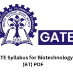 GATE Syllabus for Biotechnology (BT) PDF