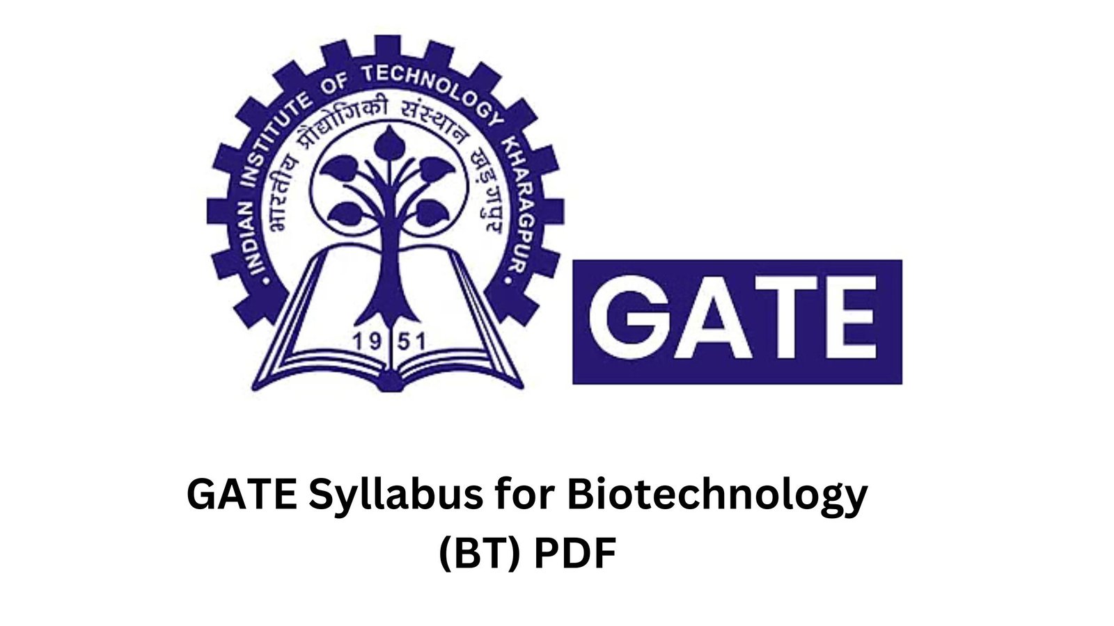 GATE Syllabus for Biotechnology (BT) PDF