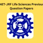 CSIR NET-JRF Life Sciences Previous Year Question Papers