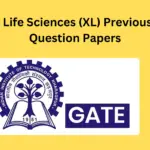 GATE Life Sciences (XL) Previous Year Question Papers