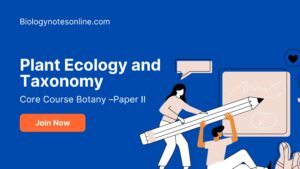 Plant Ecology and Taxonomy