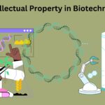 Intellectual Property in Biotechnology