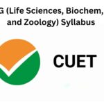 CUET-PG (Life Sciences, Biochem, Botany and Zoology) Syllabus