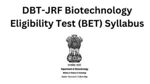 DBT-JRF Biotechnology Eligibility Test (BET) Syllabus