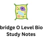 Cambridge O Level Biology Study Notes